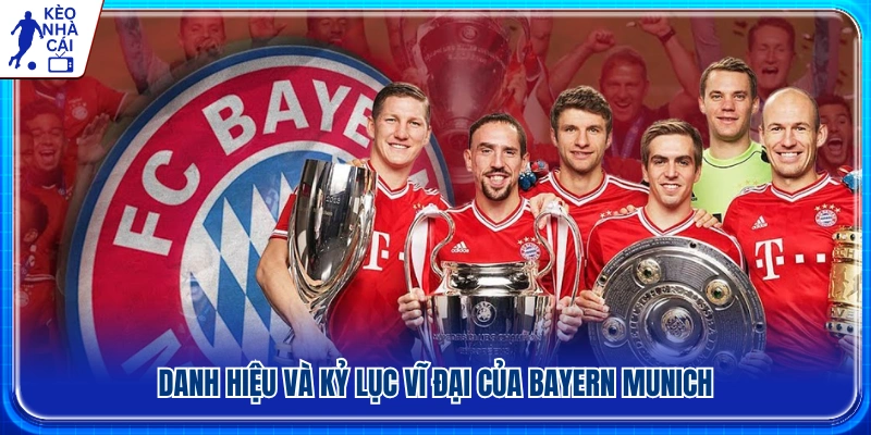 Bộ sưu tập thành tích và các kỷ lục trong lịch sử Bayern Munich
